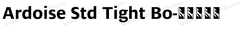 Ardoise Std Tight Bo字体转换
